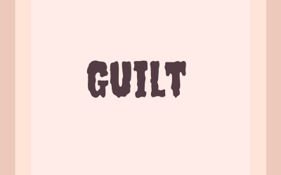 6 Ways To Reduce Guilt