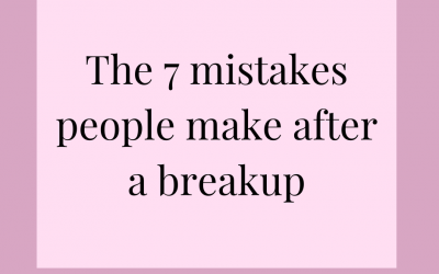 The Seven Mistakes People Make After A Breakup